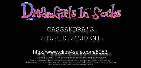 best of Student cassandra stupid